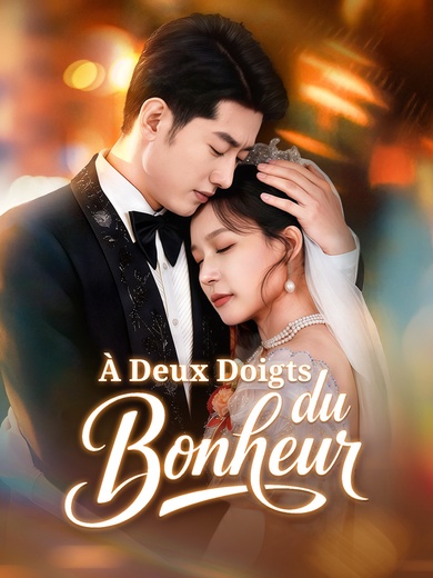 À Deux Doigts du Bonheur