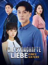 [Synchron]Die standhafte Liebe eines Vaters