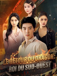 Le Retour du Dragon : Roi du Sud-Ouest