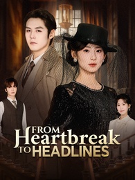 [Dubbed]From Heartbreak to Headlines