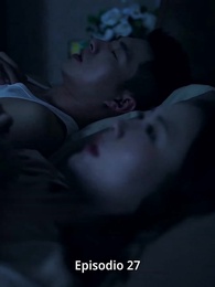 Episodio 27 - [Doblado]Del engaño al despertar