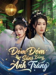 Đom Đóm Nào Sáng Bằng Ánh Trăng