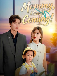 Mommy, I Saw It Coming!