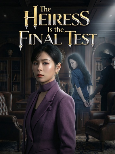 [Dubbed] The Heiress Is the Final Test. poster