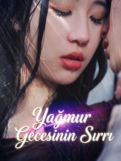 Yağmur Gecesinin Sırrı