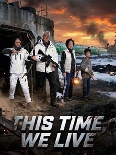 [Dubbed]This Time, We Live poster