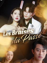 Les Braises du Passé