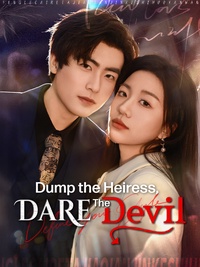 Dump the Heiress, Dare the Devil poster
