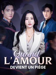Quand l’Amour Devient un Piège