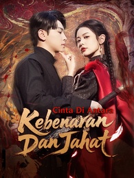 Cinta Di Antara Kebenaran Dan Jahat
