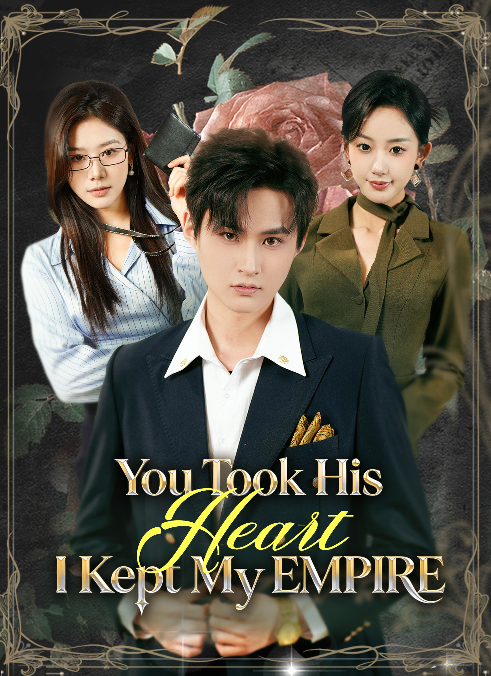 Drama China You Took His Heart, I Kept My Empire sub Indo - poster