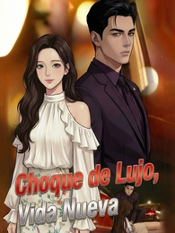 Choque de Lujo, Vida Nueva - Episode 51