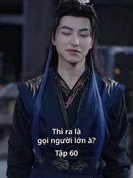 Tập 60 - [Lồng Tiếng] Ma Tôn Tối Cao