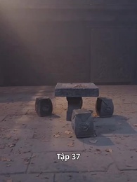 Tập 37 - [Lồng Tiếng] Ma Tôn Tối Cao