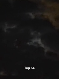 Tập 64 - [Lồng Tiếng] Ma Tôn Tối Cao