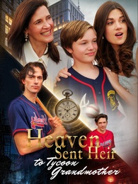 Heaven Sent Heir to Tycoon Grandmother