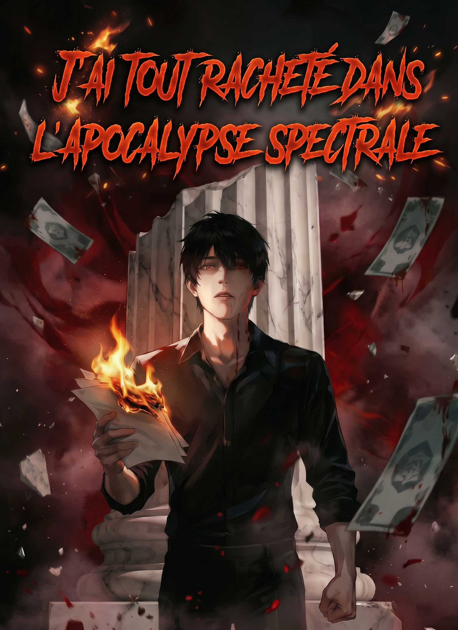 Couverture de [Doublé]J'ai tout racheté dans l'apocalypse spectrale