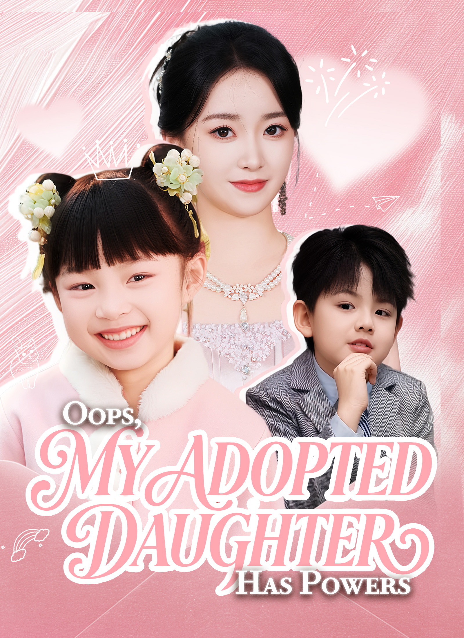 Drama China Oops, My Adopted Daughter Has Powers sub Indo - poster