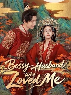Bossy Husband Who Loved Me poster