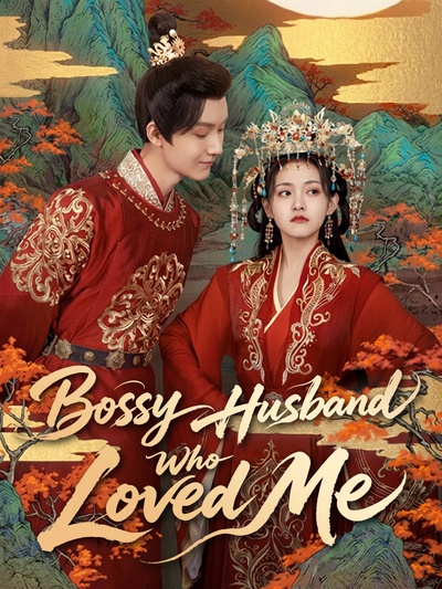 Bossy Husband Who Loved Me poster