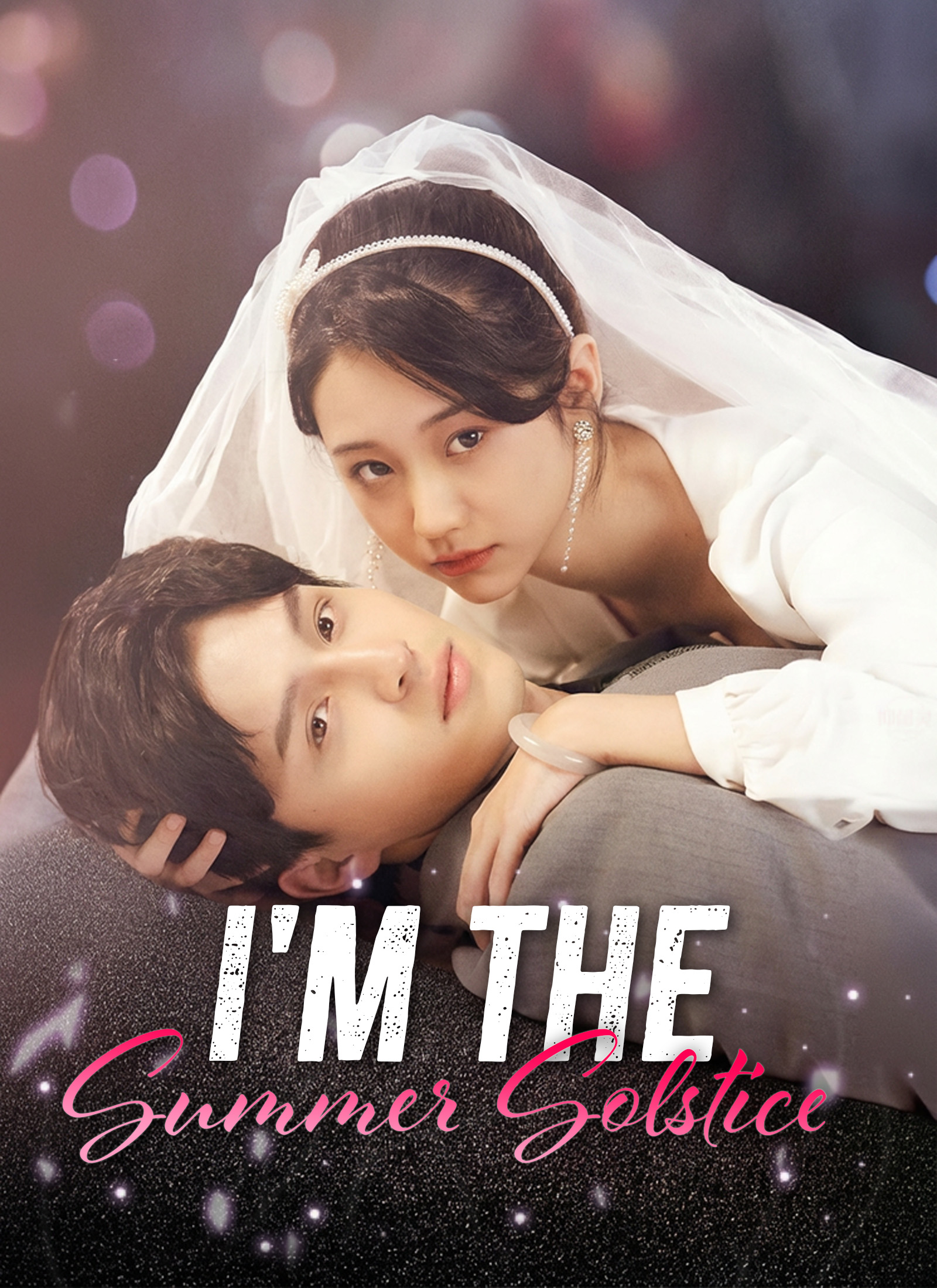Drama China I'm the Summer Solstice sub Indo - poster