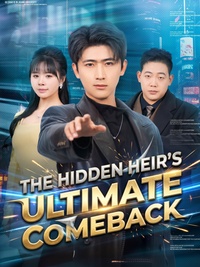 The Hidden Heir's Ultimate Comeback poster