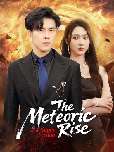 [Dubbed]The Meteoric Rise of a Super Tycoon