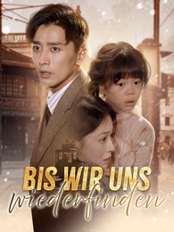 [Synchron] Bis wir uns wiederfinden