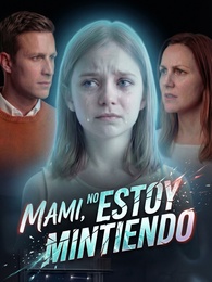 Mami, No Estoy Mintiendo