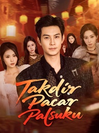Takdir Pacar Palsuku