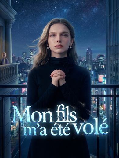 [Doublé]Mon fils m’a été volé