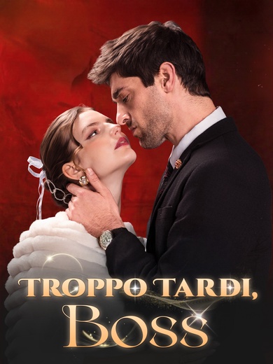 Troppo Tardi, Boss