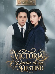 [Doblado]Victoria: Dueña de su Destino