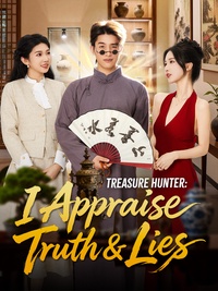 Treasure Hunter: I Appraise Truth & Lies poster
