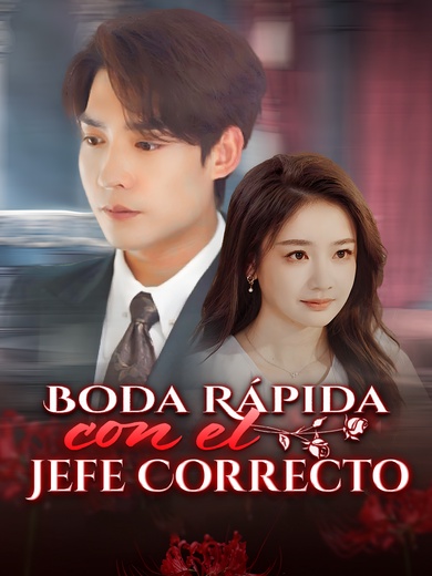 Boda Rápida con el Jefe Correcto