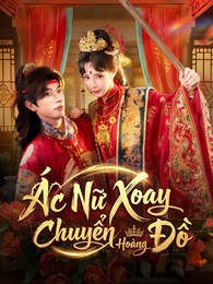 Ác Nữ Xoay Chuyển   Hoàng Đồ