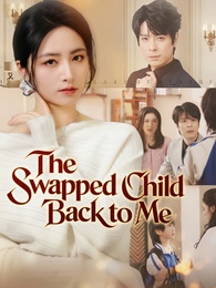 [Dubbed]The Swapped Child Back to Me