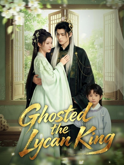 Ghosted the Lycan King poster
