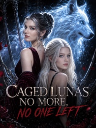 Caged Lunas No More, No One Left