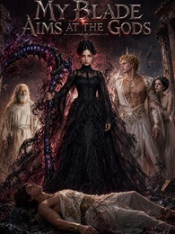 My Blade Aims at the Gods