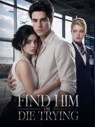 Find Him or Die Trying