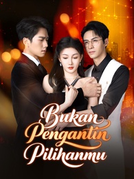 Bukan Pengantin Pilihanmu - Episode 49