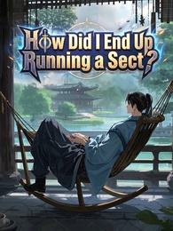 How Did I End Up Running a Sect?