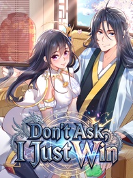 [Dubbed]Don't Ask, I Just Win