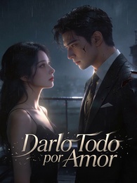 Darlo todo por amor