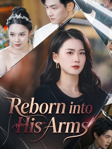 Reborn into His Arms