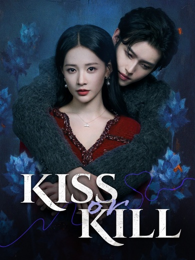 Kiss or Kill