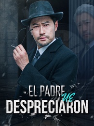 El padre ue despreciaron