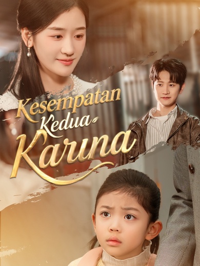 Kesempatan Kedua Karina