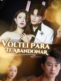 Voltei Para Te Abandonar